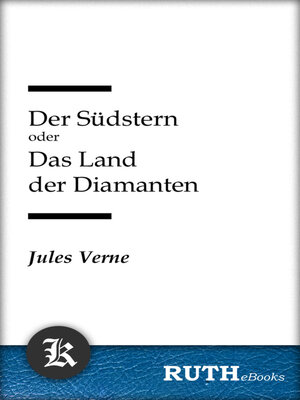 cover image of Der Südstern oder Das Land der Diamanten